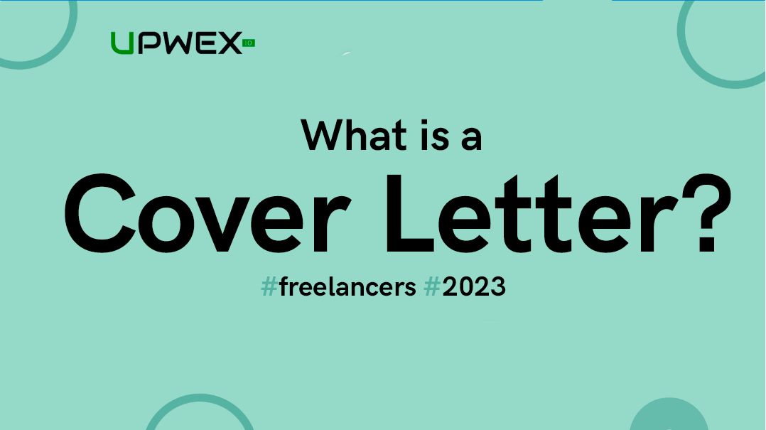 what-is-a-cover-letter-in-upwork-upwex-io