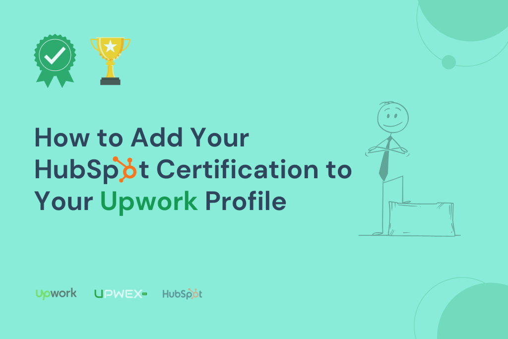 How to Add Your HubSpot Certification to Your Upwork Profile 2 how to add your hubspot certification to your upwork profile 1